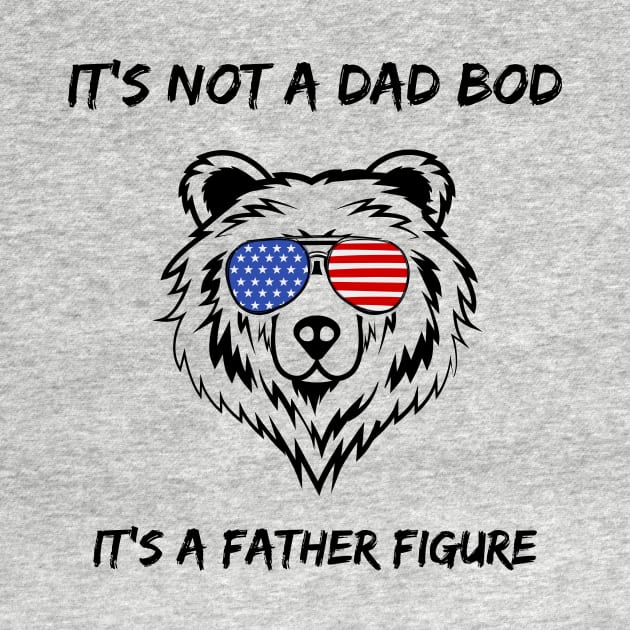 This is not a Dad Bod It is a Father Figure by Imou designs